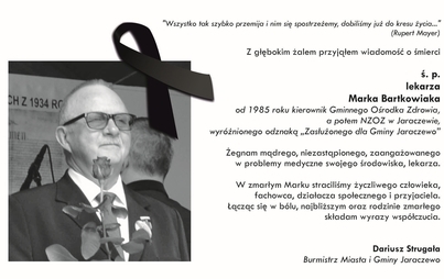 Zdjęcie do Nie żyje Marek Bartkowiak, lekarz, kierownik NZOZ w Jaraczewie